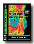 The Truth About Breast Health and Breast Cancer
